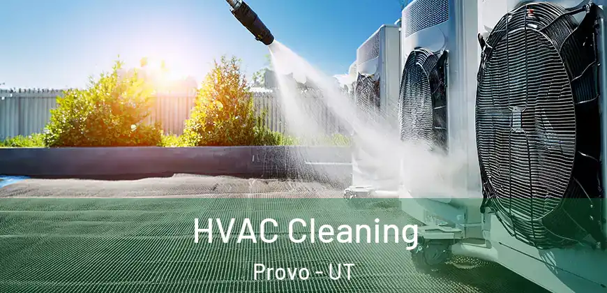 HVAC Cleaning Provo - UT