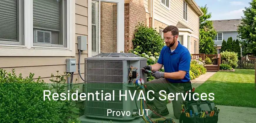  Residential HVAC Services Provo - UT